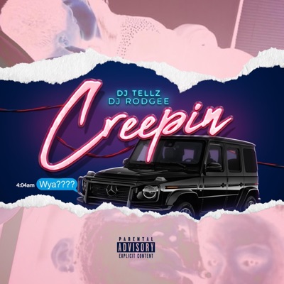 Creepin (feat. ROD GEE) - Single