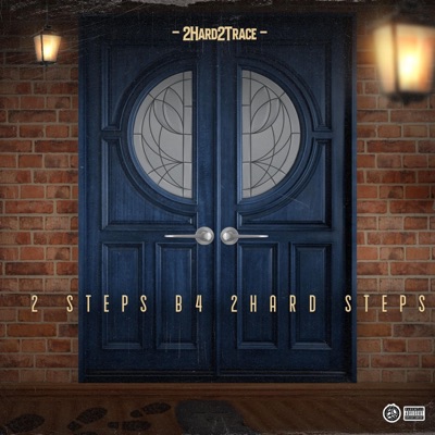 2Steps B4 2Hard Steps (EP)