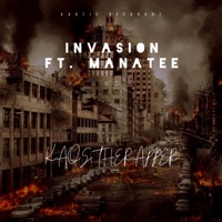 Invasion (feat. Manatee) - Single - KaosTheRapper