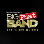 Gordon Goodwin's Big Phat Band - Race To the Bridge