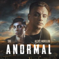 Anormal - Single - SRD & Alexis Morellini