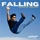 Falling (In & Out Of Your Love)
