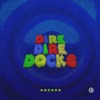 Dire, Dire Docks - Single