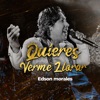 Quieres Verme Llorar (En Vivo) - Single