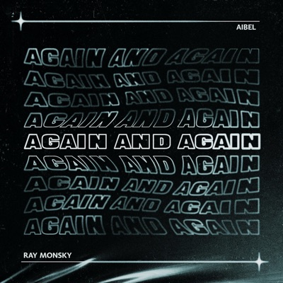 Again and Again (feat. Ray Monsky) - Single