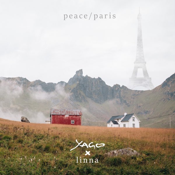 peace / paris - Song by Yago & linna - Apple Music