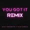 You Got It (Ryan Riback Remix) - Ryan Robinette lyrics