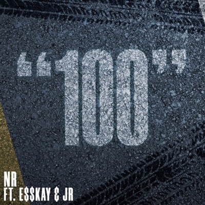 100' (feat. esskay & jr3xm) - Single