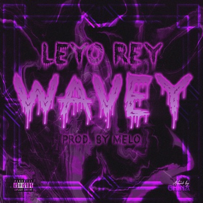 WAVEY - Single