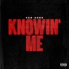 Knowin Me - Single