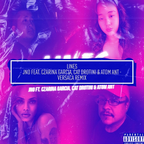 Lines (feat. Czarina Garcia, Cat Drotini & Atom Ant) [Versaca Remix]