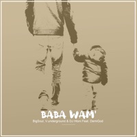 Baba Wami (My Father) - Single - BigSoul, V.Underground & DJ Hloni