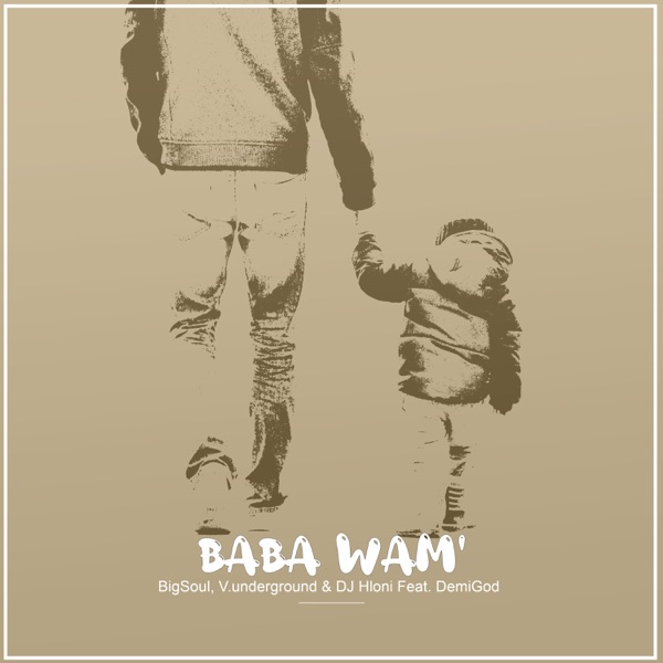 Baba Wami (My Father) - Single