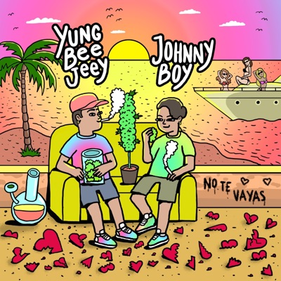 No Te Vayas (feat. Johnyboy) - Single
