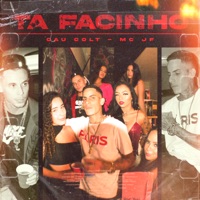 Tá Facinho - Single - Cau Colt & Mc Jf