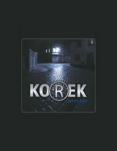 Ouça Korek, assista a videoclipes, leia a biografia, veja as datas das turnês e mais!
