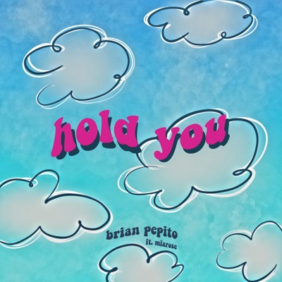 Hold You (feat. Miarose) - Single