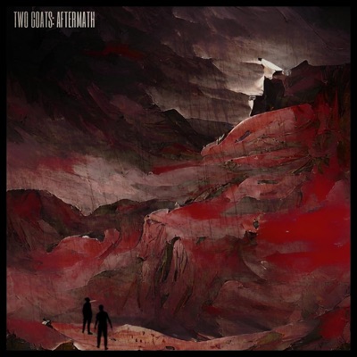 Two Goats: Aftermath - EP