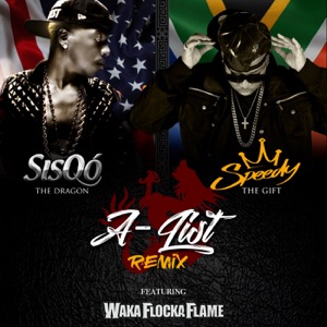A-List (Remix) [feat. Waka Flocka Flame]