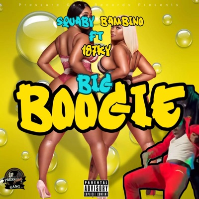 Big Boogie (feat. 187Ky) - Single