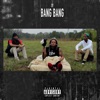 Bang Bang - Single