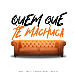 Quem Que Te Machuca Funk de Bh (Remix)