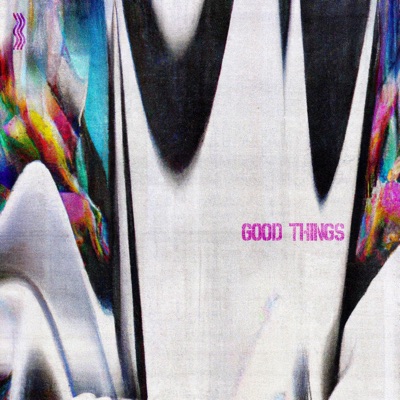 Good Things - Single