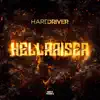 Hard Driver - Hellraiser (Extended Mix)