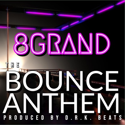 The Bounce Anthem - Single