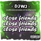 Close Friends feat MC Menor LV MC ARAMON Luffy Mc Single