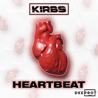 Heartbeat - Single - Kirbs & DEEPROT