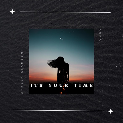 Its Your Time (feat. Annah) - Single