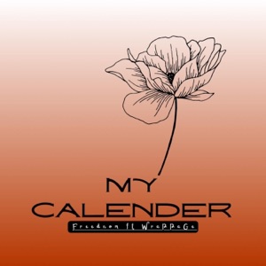 My Calender (feat. Wrappage)