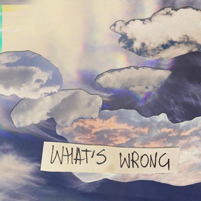 What's Wrong - Single