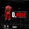 D. Rose (feat. Scottienopippen) - Sly Payso lyrics