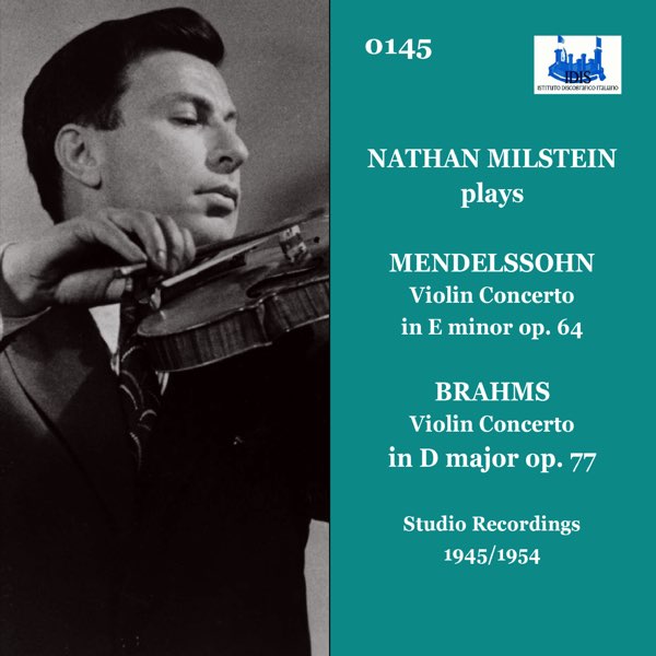 Mendelssohn: Violin Concerto in E Minor, Op. 64 - Brahms