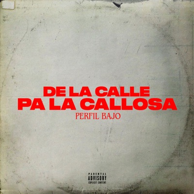 De la Calle Pa la Callosa - Single