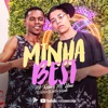 Minha Best (feat. DJ JM DA IGREJINHA) - Single