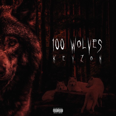 100 Wolves - Single