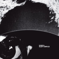 Sleep Complex (Bonus Video Version) - Drumcell