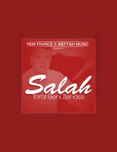 Salahを聴いたり、ミュージックビデオを鑑賞したり、経歴やツアー日程などを確認したりしましょう！