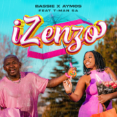 Izenzo (feat. T-Man SA) - Bassie &amp; Aymos Cover Art