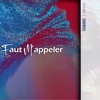 Faut M'appeler - Single