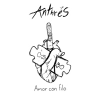 Amor Con Filo - Single - Anthrés