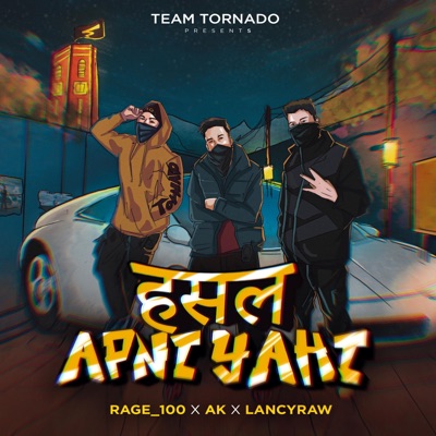 Hustle Apni Yahi (feat. Sachin, rage_100 & Amit) - Single