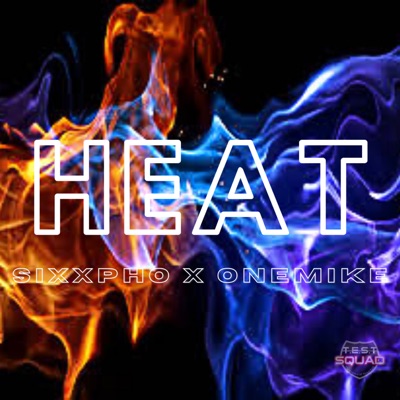 Heat (feat. OneMike) - Single