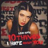 10 Things I Hate About You by Leah Kate iTunes Track 1