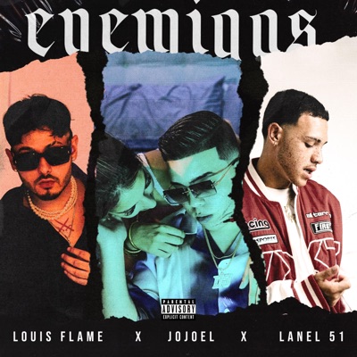 Enemigos (feat. Louisflame, Lanel51 & OG MOVEMENTS) - Single