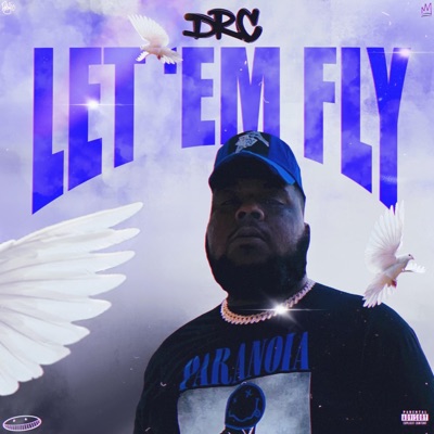 Let Em Fly - EP