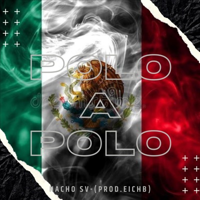 Polo A Polo (feat. EichB) - Single